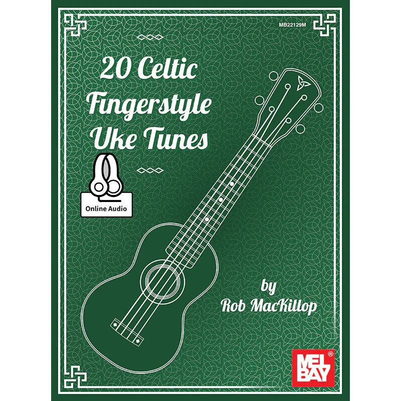 20 Celtic Fingerstyle Uke Tunes