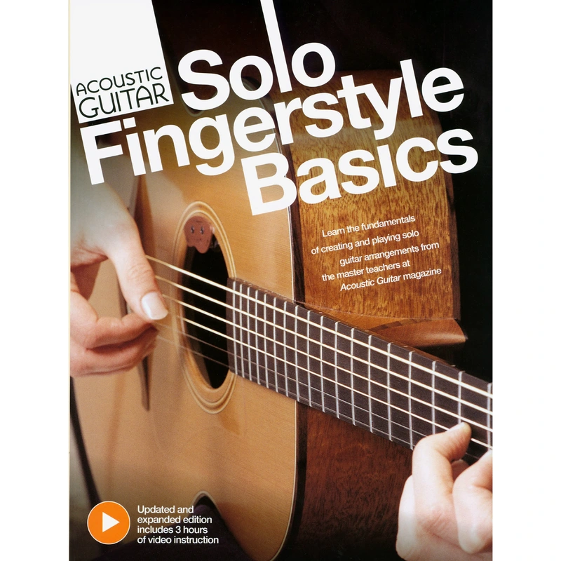 Acoustic Guitar Solo Fingerstyle Basics - Updated and Expanded Edition