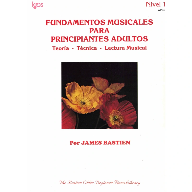 Bastien Fundamentos Musicales Para Principiantes Adultos - Nivel 1