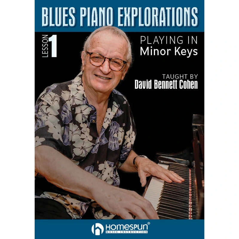 Blues Piano Explorations - Lesson One: Playing in Minor Keys