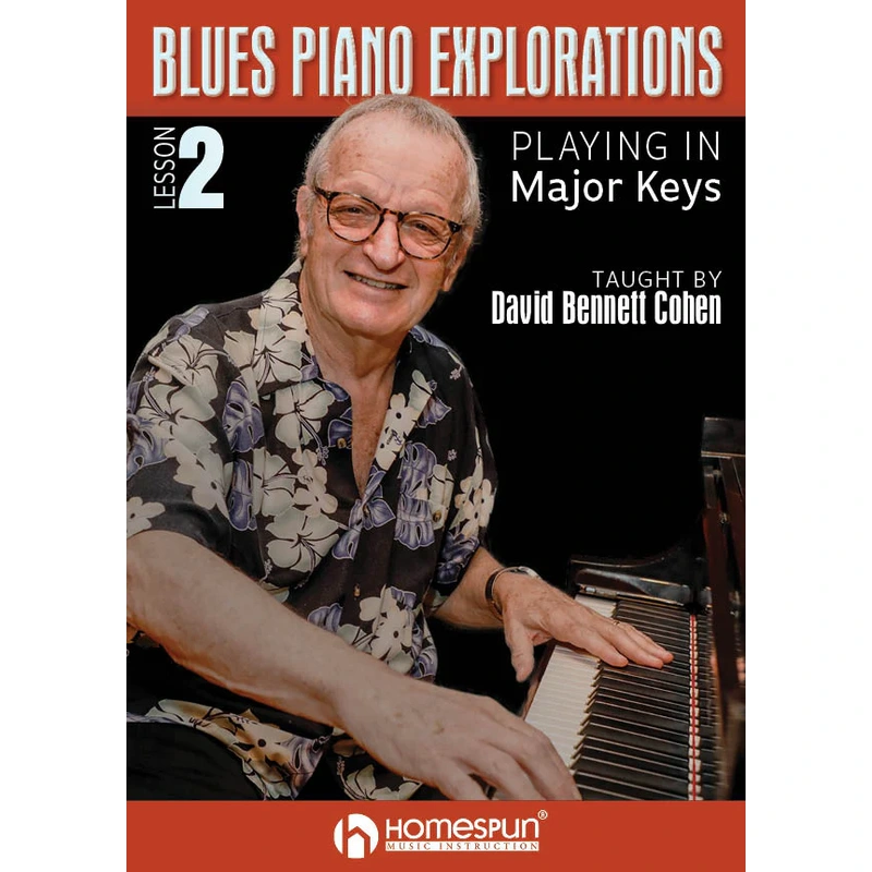Blues Piano Explorations - Lesson Two: Playing in Major Keys