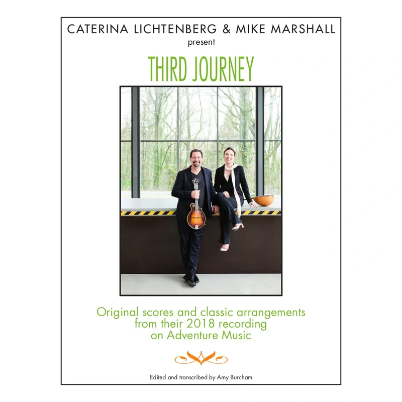 Caterina Lichtenberg & Mike Marshall Present - Third Journey