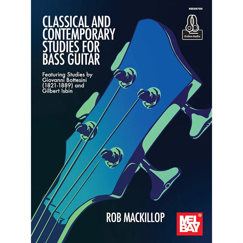 Classical and Contemporary Studies for Bass Guitar