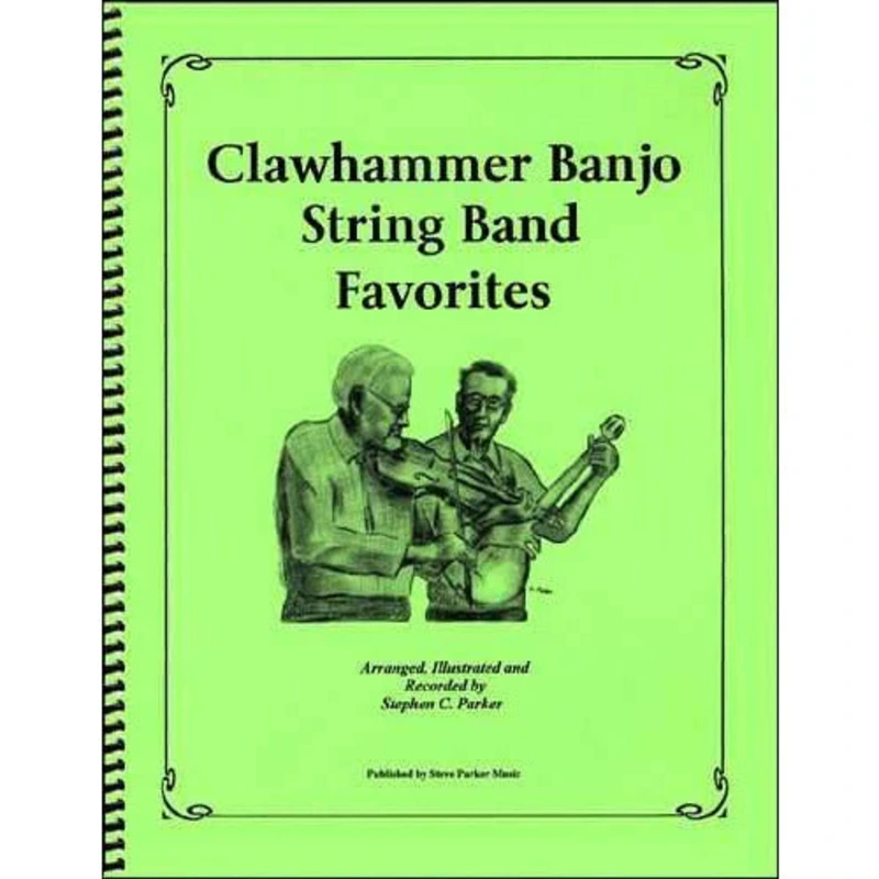 Clawhammer Banjo String Band Favorites