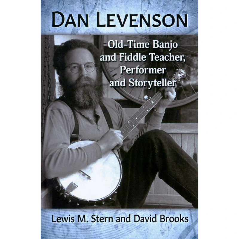 Dan Levenson - Old Time Banjo and Fiddle Teacher, Performer and Storyteller