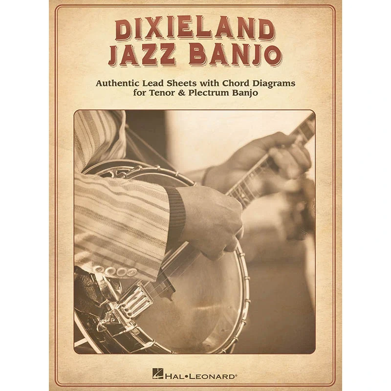 Dixieland Jazz Banjo - Authentic Lead Sheets with Chord Diagrams for Tenor & Plectrum Banjo