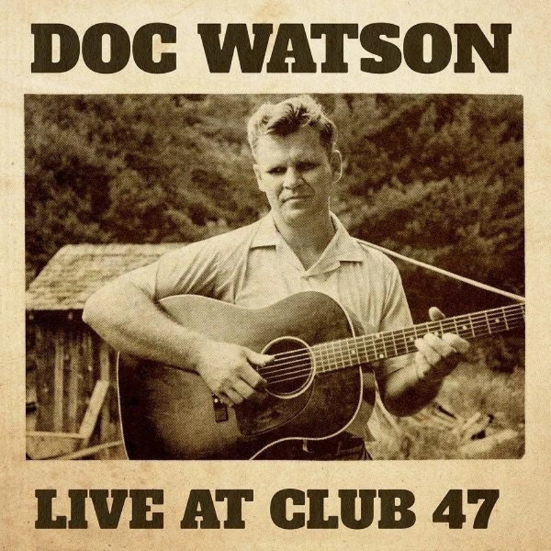 Doc Watson Live at Club 47 Vinyl LP