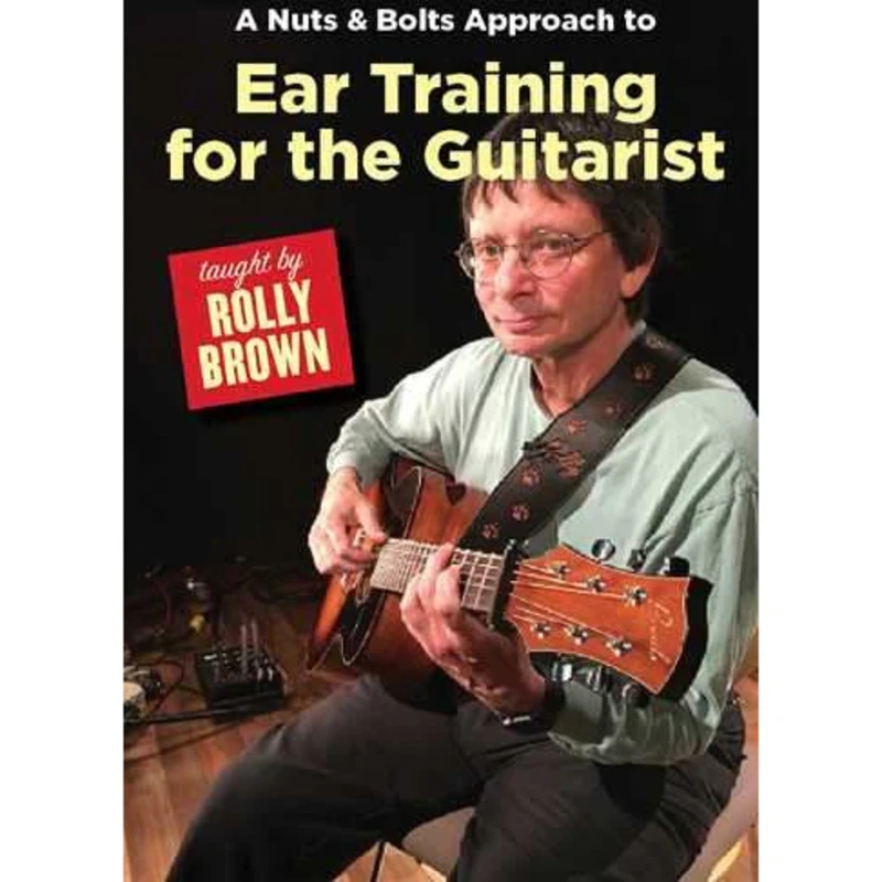 DOWNLOAD ONLY - A Nuts & Bolts Approach to Ear Training for the Guitarist