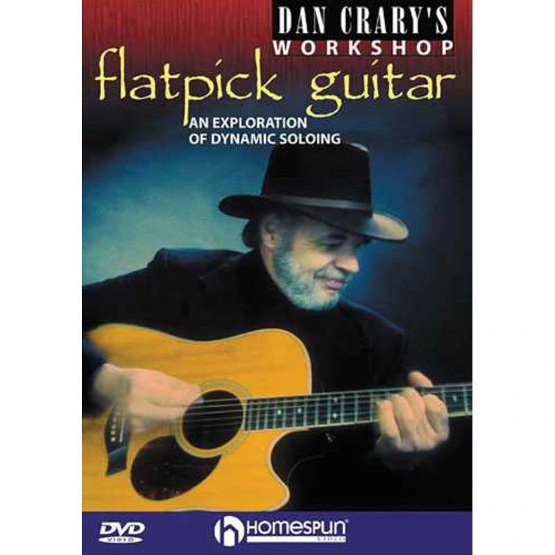 DOWNLOAD ONLY - Dan Crary's Flatpick Guitar Workshop: An Exploration of Dynamic Soloing
