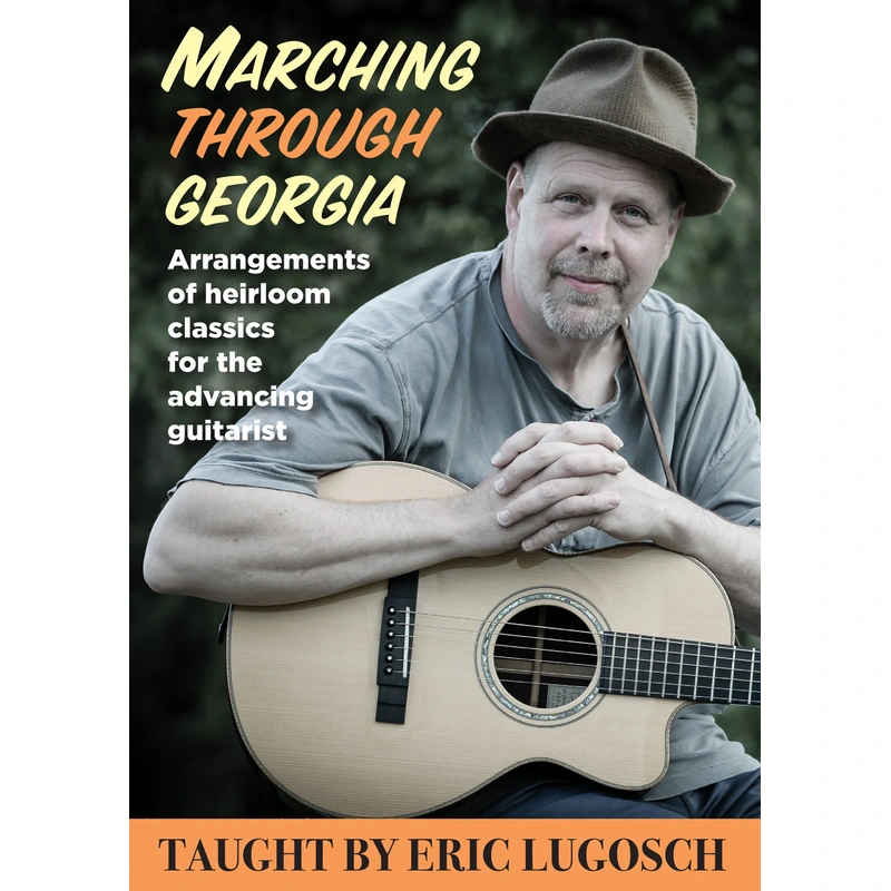 DOWNLOAD ONLY - Marching Through Georgia - Arrangements of Heirloom Classics for the Advancing Guitarist