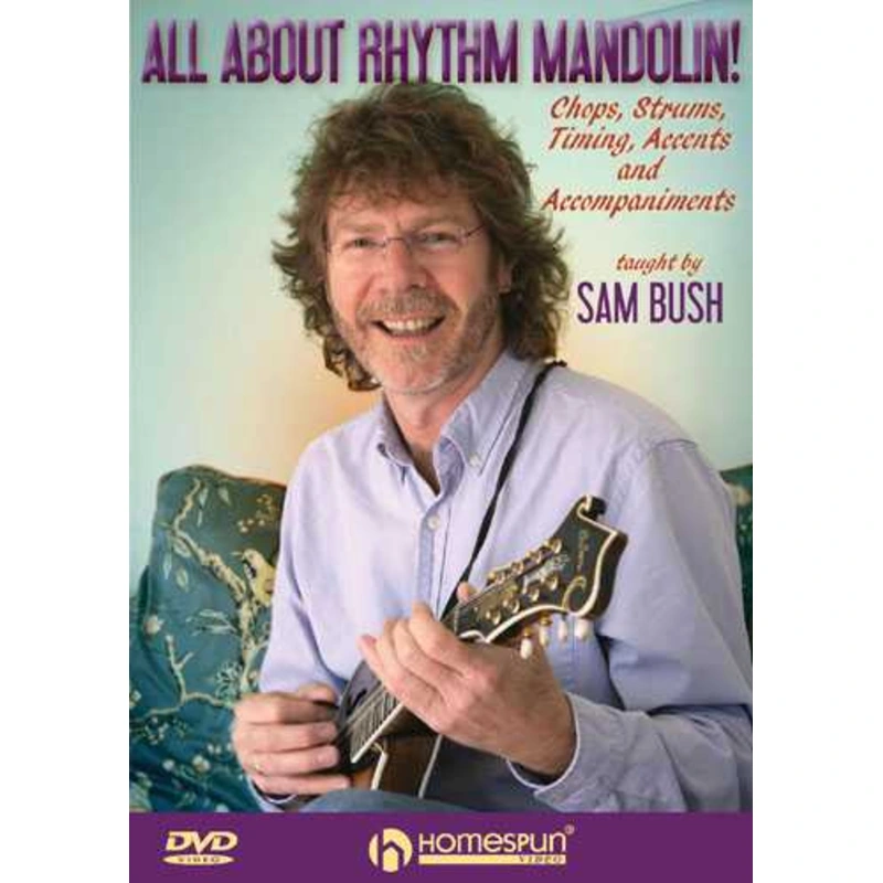 DVD - All About Rhythm Mandolin! - Chops, Strums, Timing, Accents and Accompaniments