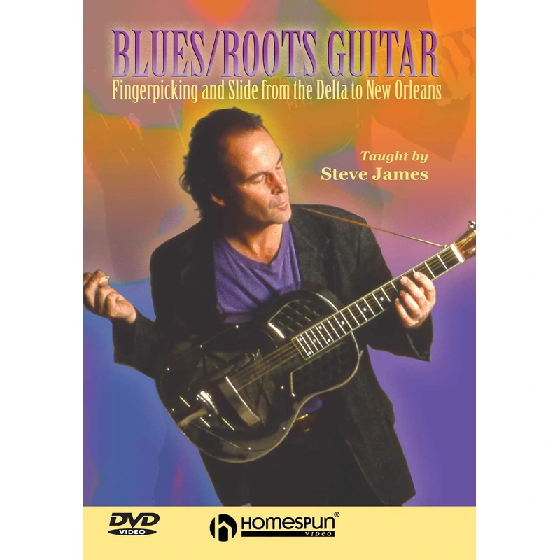 DVD - Blues/Roots Guitar - Fingerpicking and Slide From the Delta to New Orleans