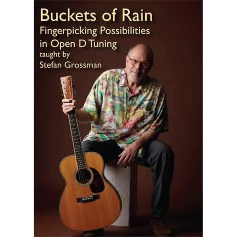DVD - Buckets of Rain - Fingerpicking Possibilities in Open D