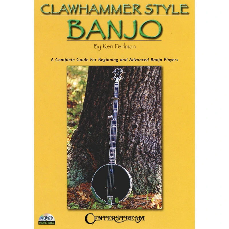 DVD - Clawhammer Style Banjo: A Complete Guide for Beginning and Advanced Banjo Players