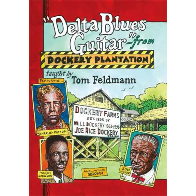 DVD - Delta Blues Guitar From Dockery Plantation