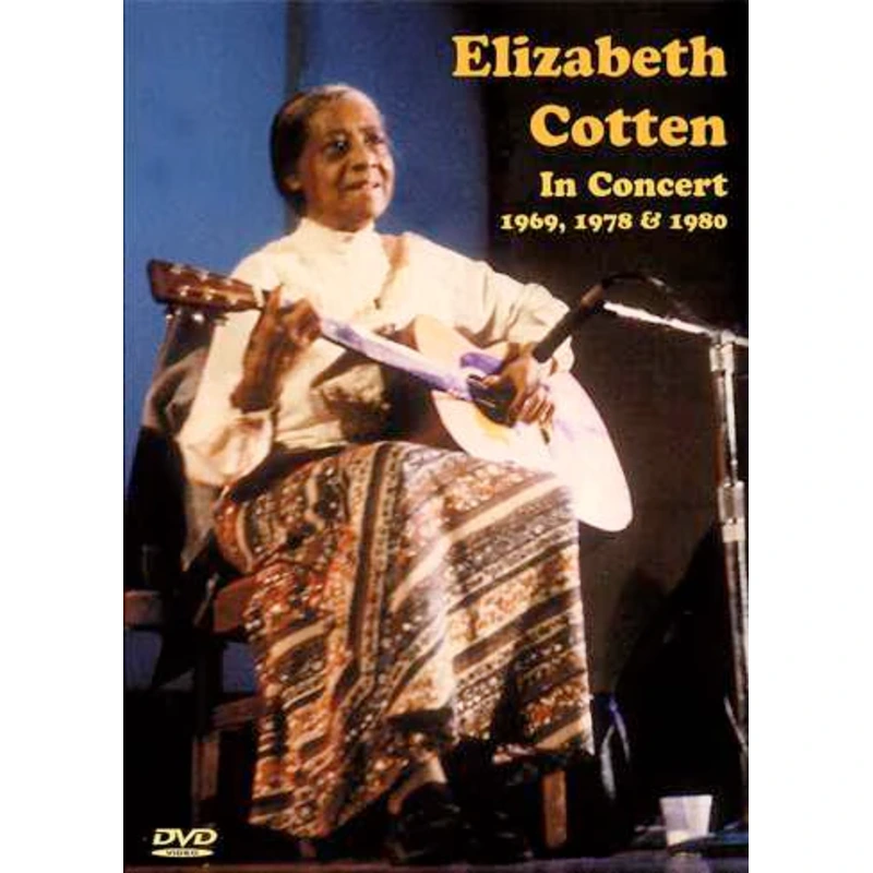 DVD - Elizabeth Cotten: In Concert 1969, 1978 & 1980