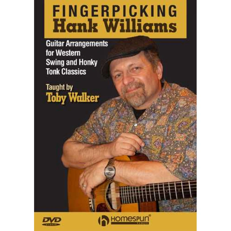 DVD - Fingerpicking Hank Williams - Guitar Arrangements for Western Swing and Honky Tonk Classics