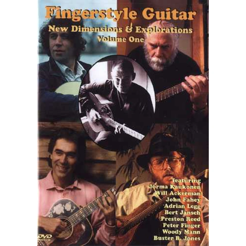 DVD - Fingerstyle Guitar: New Dimensions & Explorations, Vol. 1