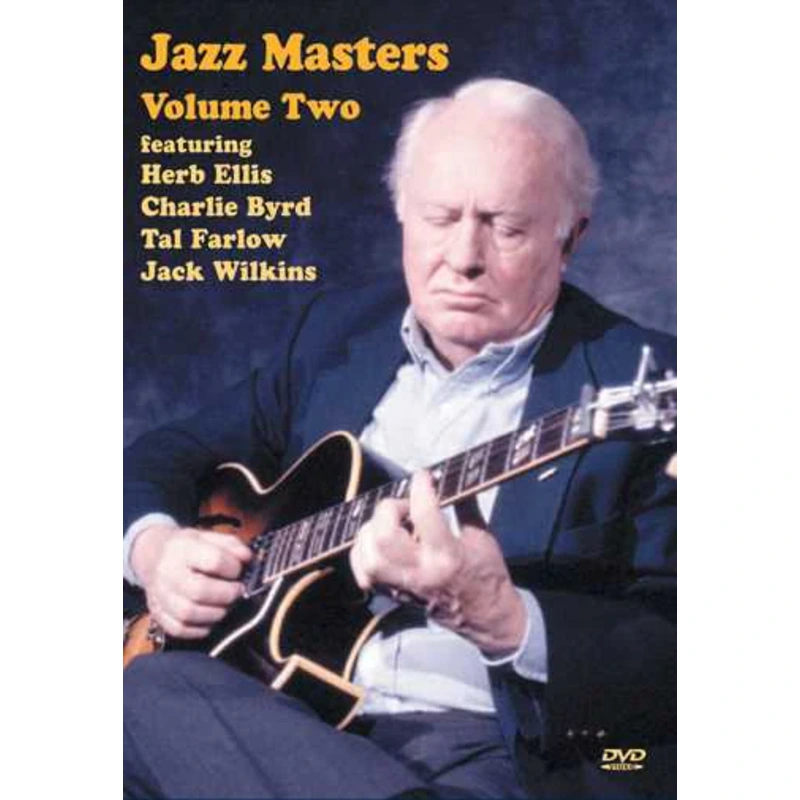DVD - Jazz Masters Volume Two: Featuring Herb Ellis, Charlie Byrd, Tal Farlow, Jack Wilkins