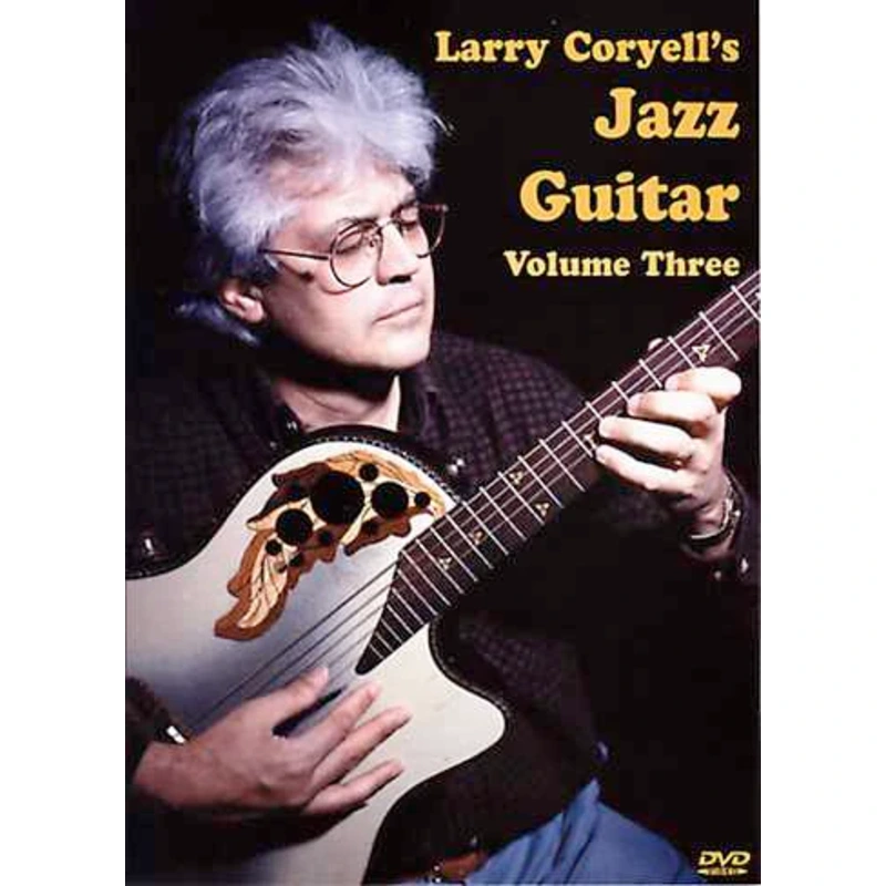 DVD - Larry Coryell's Jazz Guitar, Vol. 3