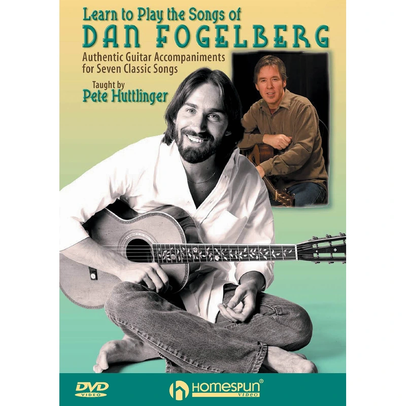 DVD - Learn to Play the Songs of Dan Fogelberg - Authentic Guitar Accompaniment for 7 Classic Songs