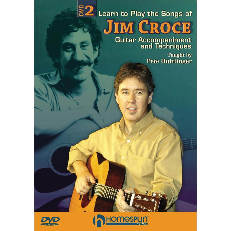 DVD - Learn to Play the Songs of Jim Croce: Vol. 2 - Guitar Accompaniment and Techniques