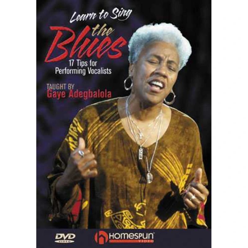 DVD - Learn to Sing the Blues - 17 Tips for Performing Vocalists