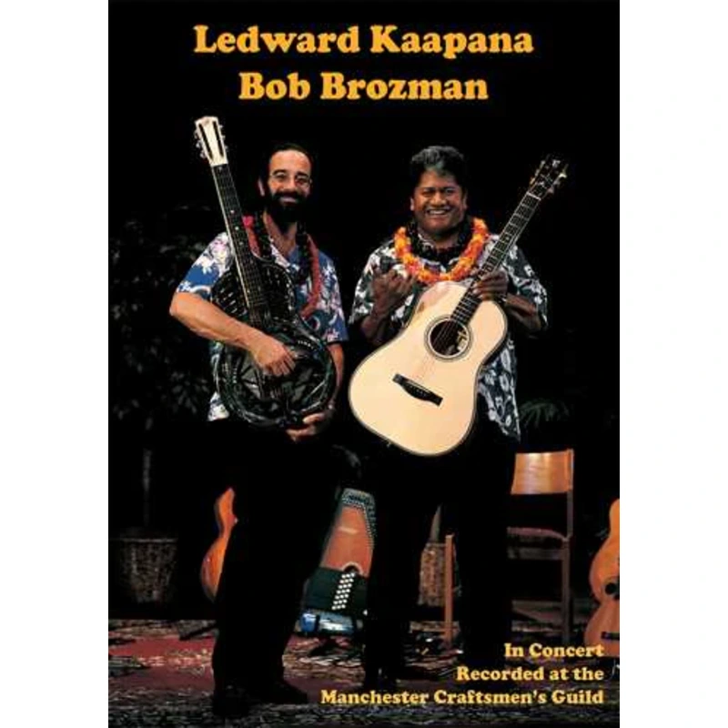DVD - Ledward Kaapana & Bob Brozman in Concert