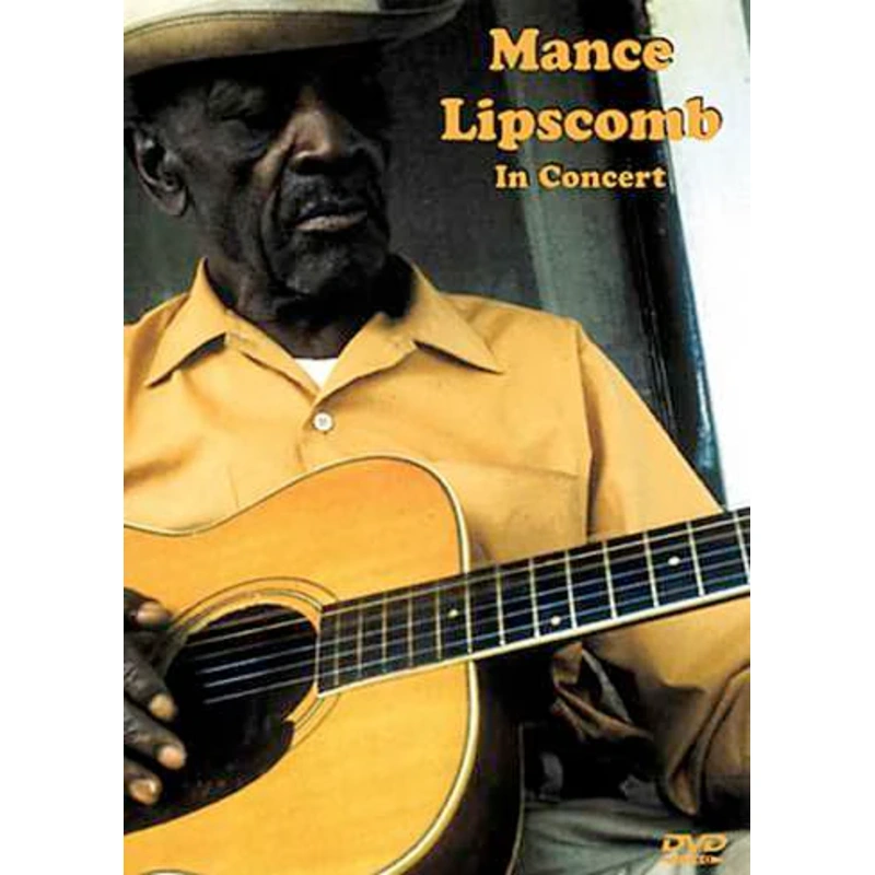 DVD - Mance Lipscomb in Concert
