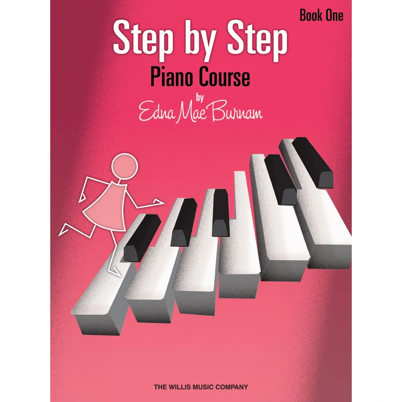 Edna Mae Burnam Step by Step Piano Course - Book 1