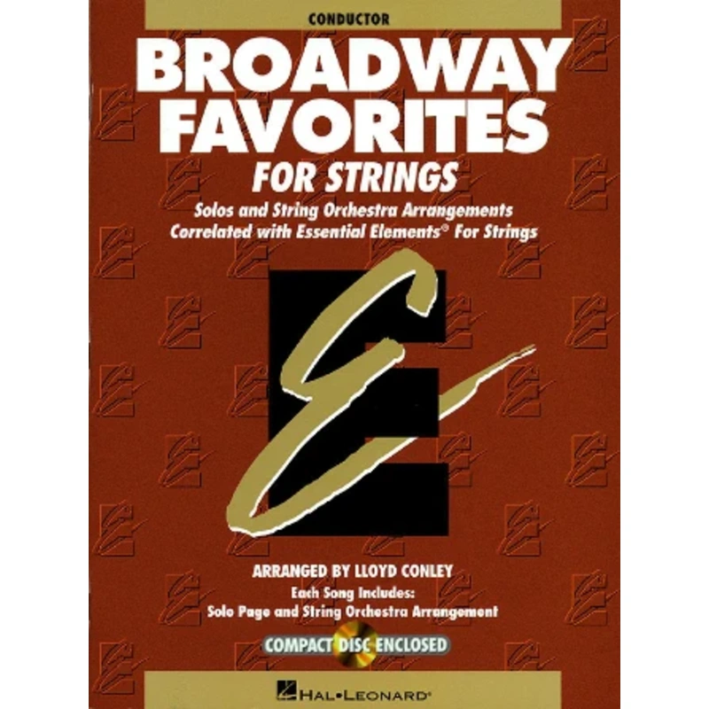 Essential Elements Braodway Favorites for Strings  Conductor