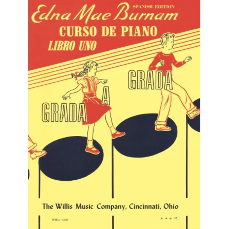 Grada a Grada Curso de Piano - Libro 1- Edna Mae Burnam