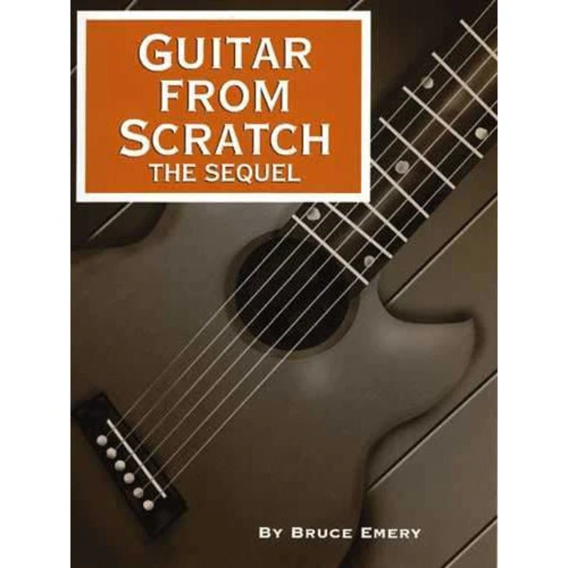 GUITAR FROM SCRATCH, THE SEQUEL