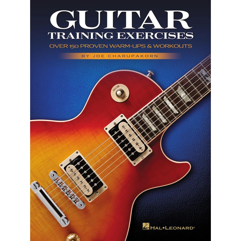 Guitar Training Exercises - Over 150 Proven Warm-Ups & Workouts