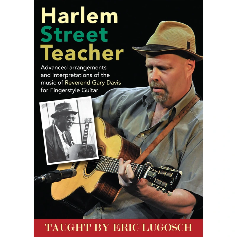 Harlem Street Teacher - Advanced Arrangements and Interpretations of the Music of Rev. Gary Davis