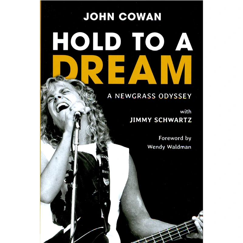 Hold to a Dream - A Newgrass Odyssey
