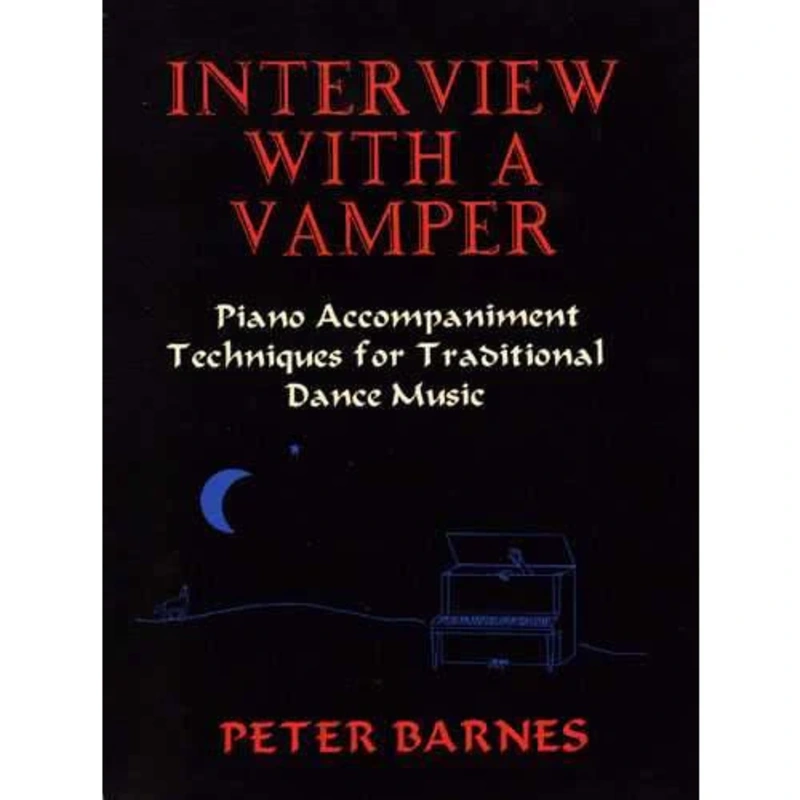 Interview with a Vamper - Piano Accompaniment Techniques for Traditional Dance Music