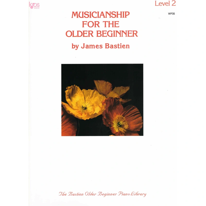 James Bastien Musicianship For The Older Beginner - Level 2