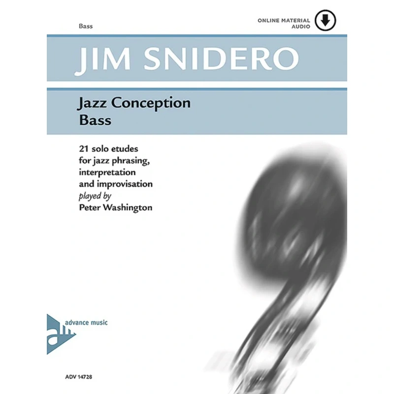 Jim Snidero Jazz Conception Bass - 21 Solo Etudes For Jazz Phrasing, Interpretation And Improvisation