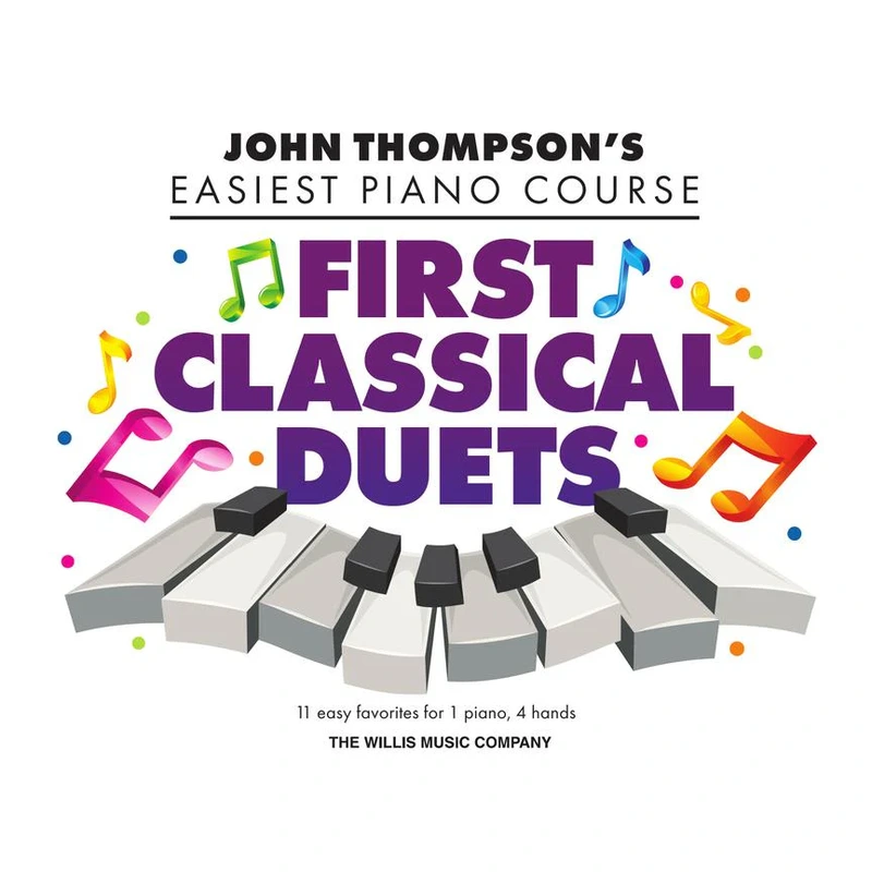 John Thompson's Easiest Piano Course First Classical Duets