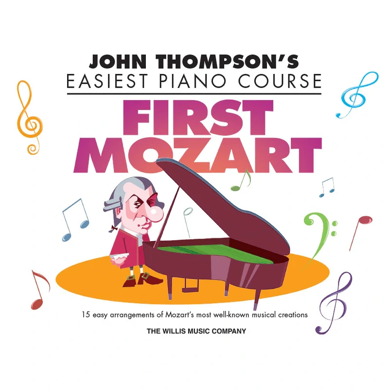 John Thompson's Easiest Piano Course First Mozart