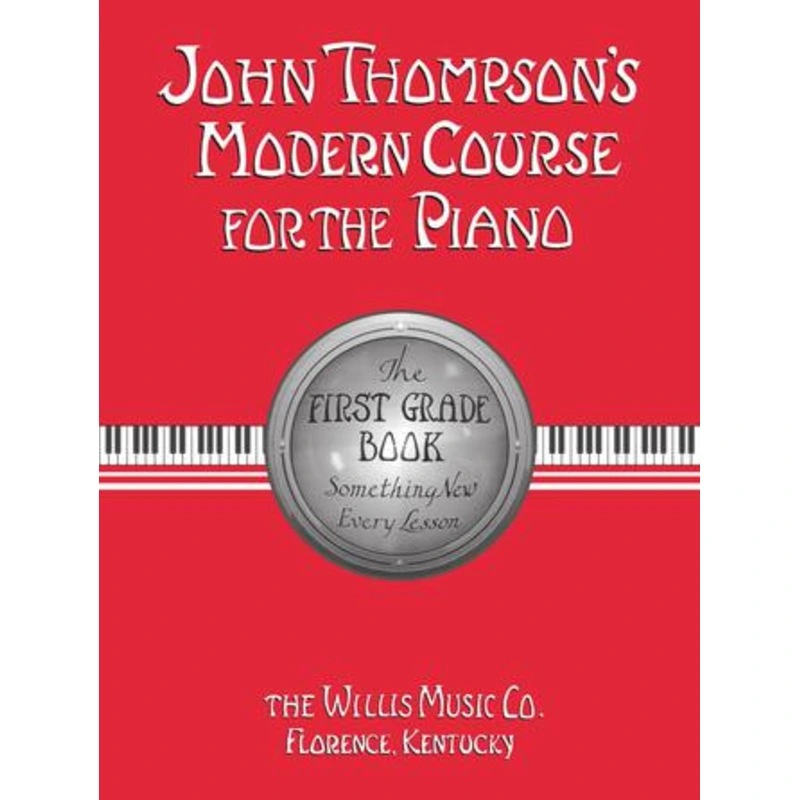 John Thompson's Modern Course For The Piano - First Grade- English