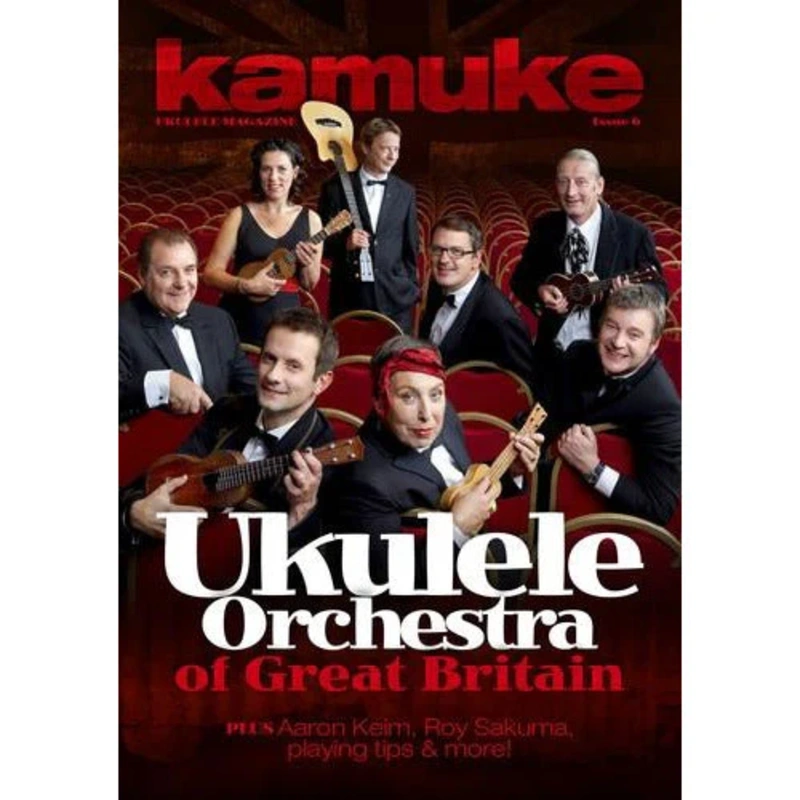 Kamuke Ukulele Magazine - Issue 6