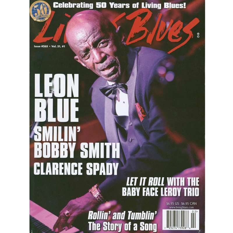 Living Blues February 2020 - Issue #265, Vol. 51, #1