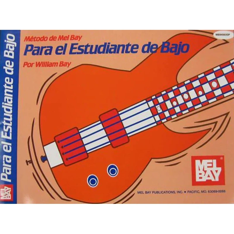 Mel Bay Mtodo de Bajo Estudiantil/ Edicin en Espaol
