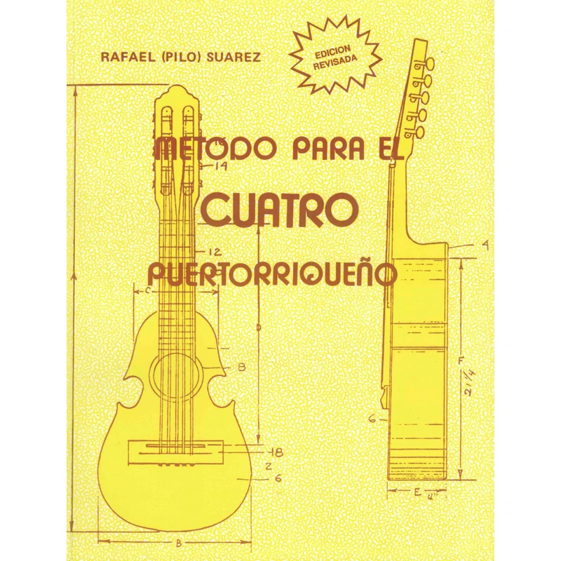 Metodo para el Cuatro Puertorriqueo Pilo Suarez - Vol. 1