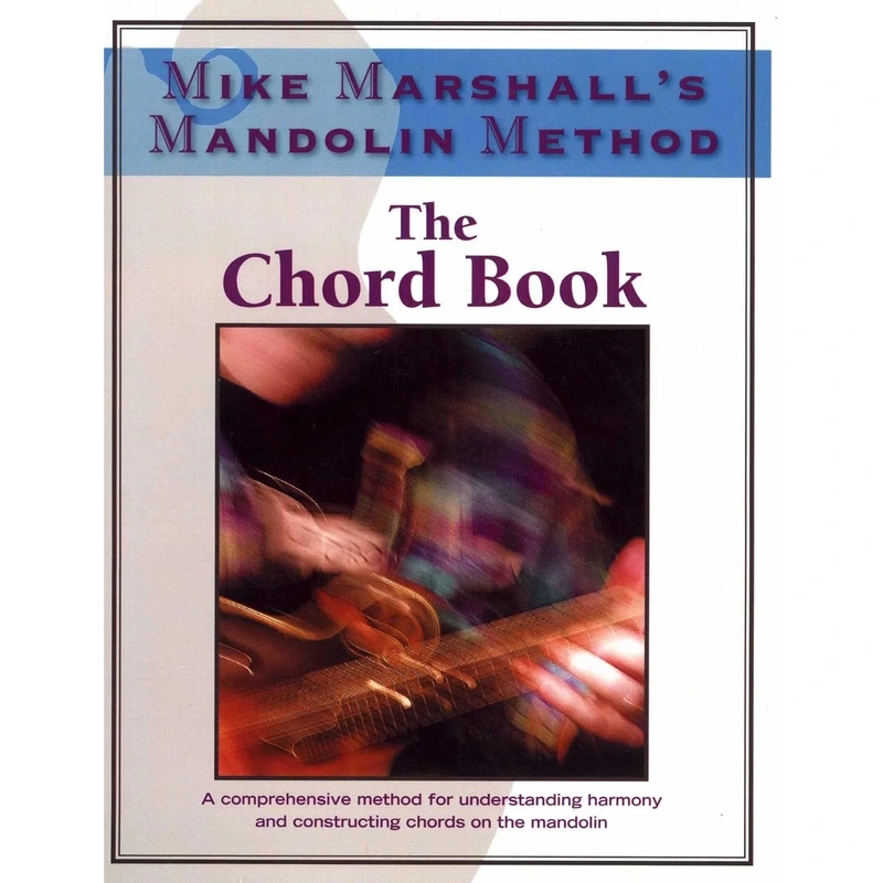Mike Marshall's Mandolin Method-The Chord Book
