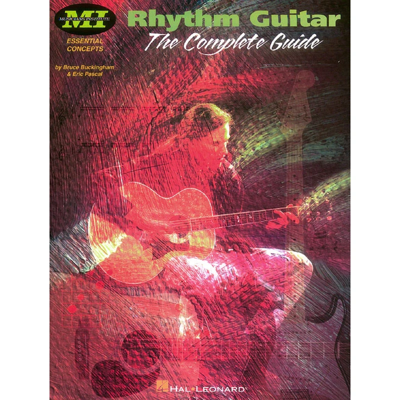 Musicians Institute Rhythm Guitar - The Complete Guide