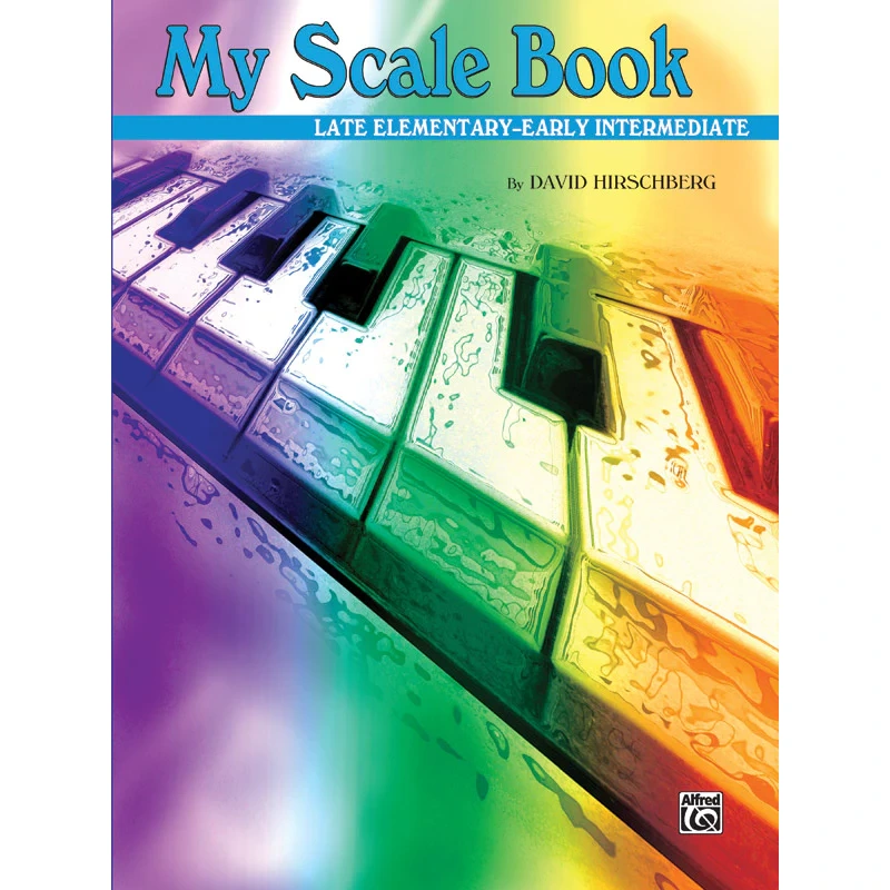 My Scale Book - Late Elementary / Early Intermediate