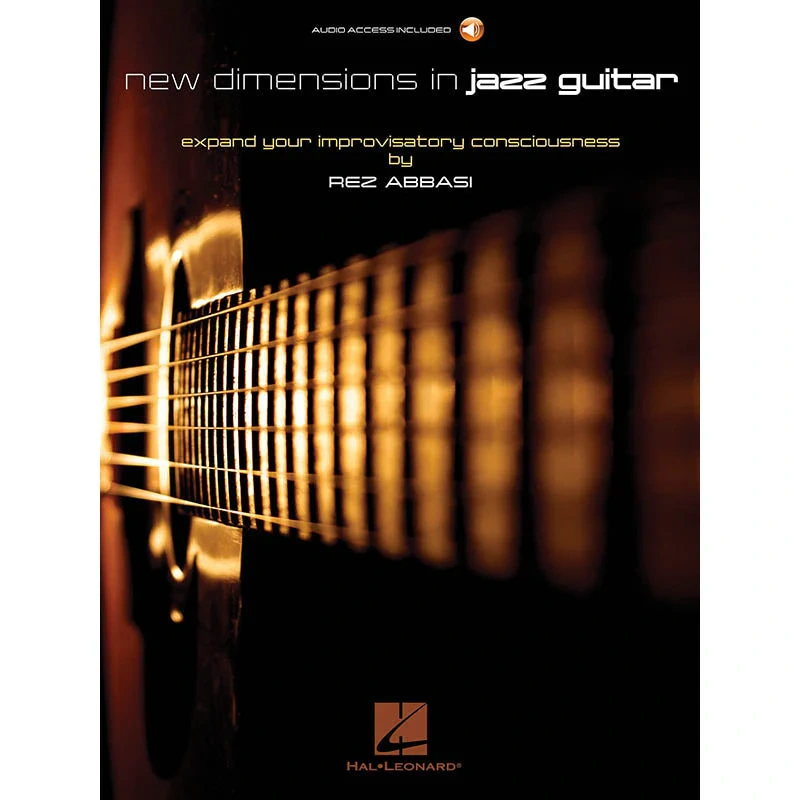 New Dimensions in Jazz Guitar - Expand Your Improvisatory Consciousness